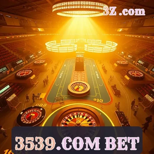 3539.COM BET: Apostas Esportivas Inovadoras Para Todos os Usuários